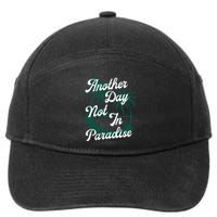 Another Day Not In Paradise 7-Panel Snapback Hat