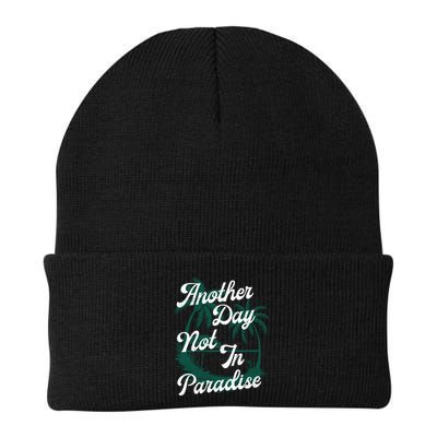 Another Day Not In Paradise Beanie