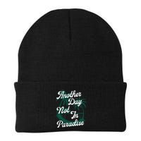 Another Day Not In Paradise Beanie