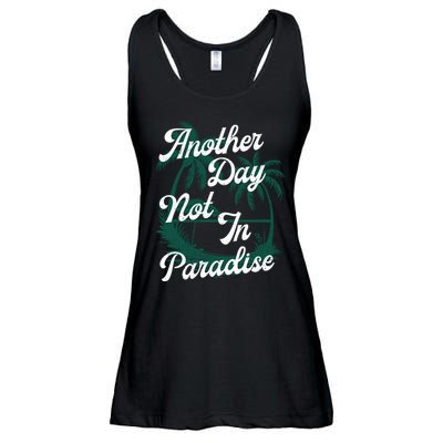 Another Day Not In Paradise Ladies Essential Flowy Tank