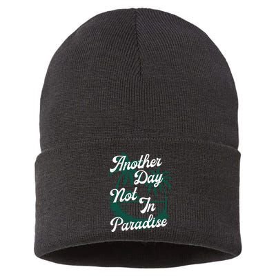 Another Day Not In Paradise Sustainable Knit Beanie