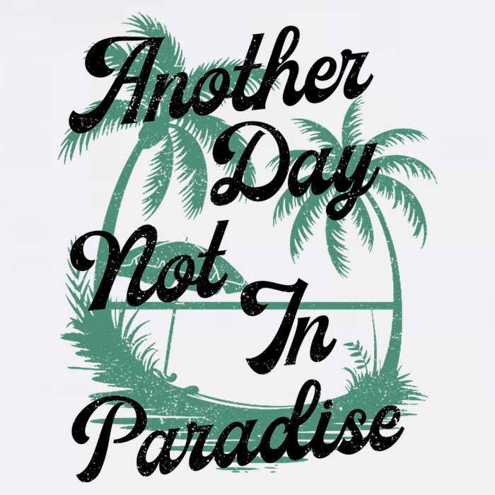 Another Day Not In Paradise Garment-Dyed Sweatshirt