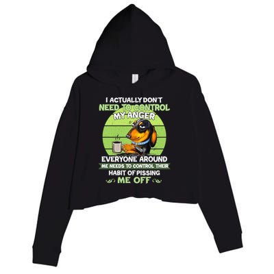 Actually Dont Need To Control My Anger Funny Dachshund Crop Fleece Hoodie