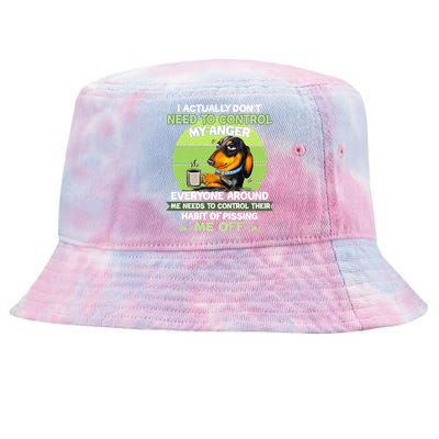 Actually Dont Need To Control My Anger Funny Dachshund Tie-Dyed Bucket Hat