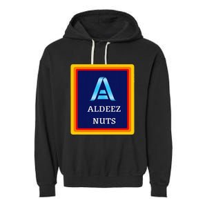 All Deez Nuts Funny Meme Clothing Satire Humor Joke Garment-Dyed Fleece Hoodie