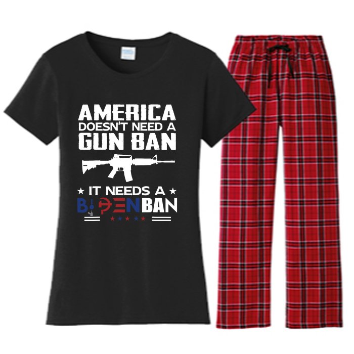 America Doesnt Need A Gun Ban It Needs A Bidenban Women's Flannel Pajama Set