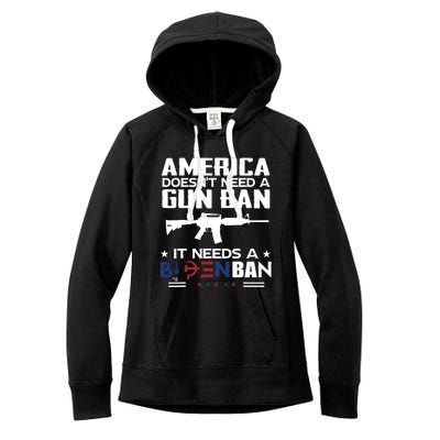 America Doesnt Need A Gun Ban It Needs A Bidenban Women's Fleece Hoodie