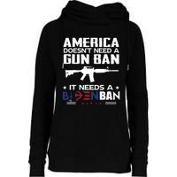 America Doesnt Need A Gun Ban It Needs A Bidenban Womens Funnel Neck Pullover Hood