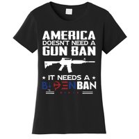 America Doesnt Need A Gun Ban It Needs A Bidenban Women's T-Shirt