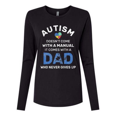 Autism Dad Never Gives Up Autism Awareness Autistic Spectrum Womens Cotton Relaxed Long Sleeve T-Shirt