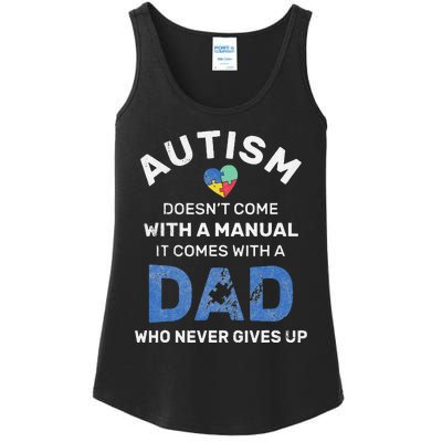 Autism Dad Never Gives Up Autism Awareness Autistic Spectrum Ladies Essential Tank