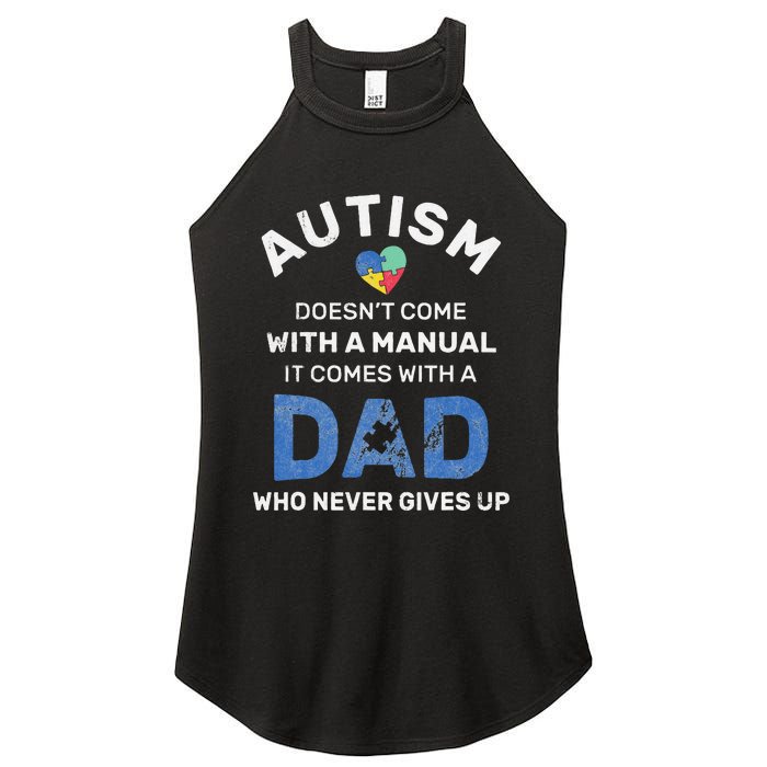 Autism Dad Never Gives Up Autism Awareness Autistic Spectrum Women's Perfect Tri Rocker Tank