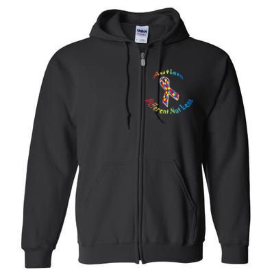 Autism Different Not Less For Autism Awareness Full Zip Hoodie