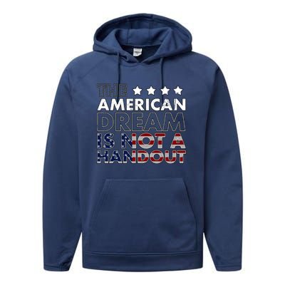 American Dream Not Handout Conservative Republican Political Gift Performance Fleece Hoodie