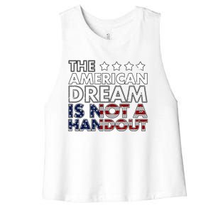 American Dream Not Handout Conservative Republican Political Gift Women's Racerback Cropped Tank