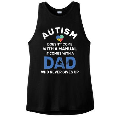 Autism Dad Never Gives Up Autism Awareness Autistic Spectrum Ladies PosiCharge Tri-Blend Wicking Tank