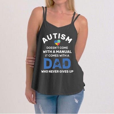 Autism Dad Never Gives Up Autism Awareness Autistic Spectrum Women's Strappy Tank