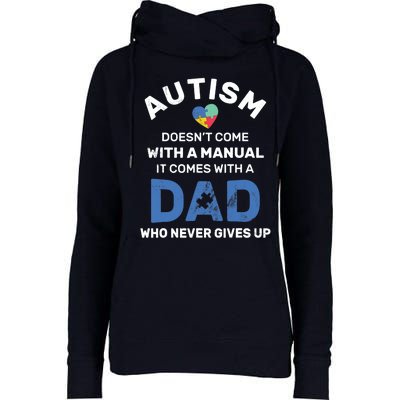 Autism Dad Never Gives Up Autism Awareness Autistic Spectrum Womens Funnel Neck Pullover Hood