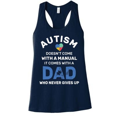 Autism Dad Never Gives Up Autism Awareness Autistic Spectrum Women's Racerback Tank