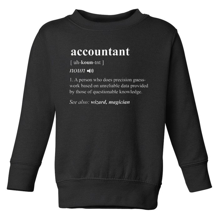 Accountant Definition Noun Accounting Major Cpa Toddler Sweatshirt