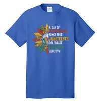 A Day Of Remembrance Since 1985 Junenth Celebrate Freedom Gift Tall T-Shirt