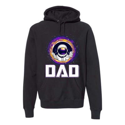 Astronaut Dad Outer Space Lover Fathers Day Premium Hoodie