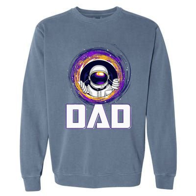 Astronaut Dad Outer Space Lover Fathers Day Garment-Dyed Sweatshirt