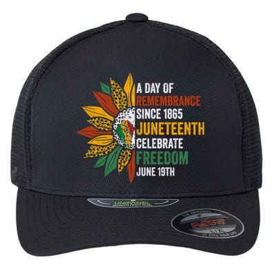 A Day Of Remembrance Since 1985 Junenth Celebrate Freedom Gift Flexfit Unipanel Trucker Cap