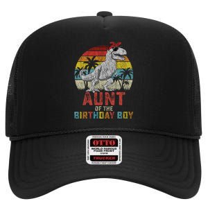 Aunt Dinosaur Of The Birthday Boy Matching Family High Crown Mesh Back Trucker Hat