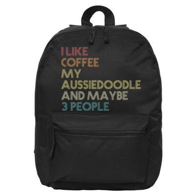 Aussiedoodle Dog Owner Coffee Lovers Quote Vintage Retro 16 in Basic Backpack