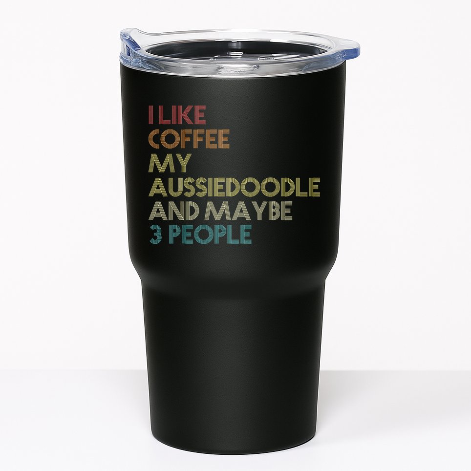 Aussiedoodle Dog Owner Coffee Lovers Quote Vintage Retro Tumbler
