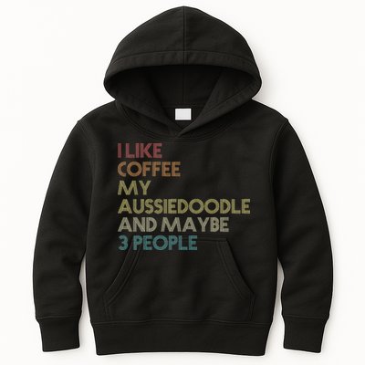Aussiedoodle Dog Owner Coffee Lovers Quote Vintage Retro Kids Hoodie