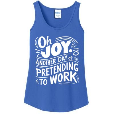 Another Day Of Pretending To Work Funny Saying Sarcastic Cool Gift Ladies Essential Tank