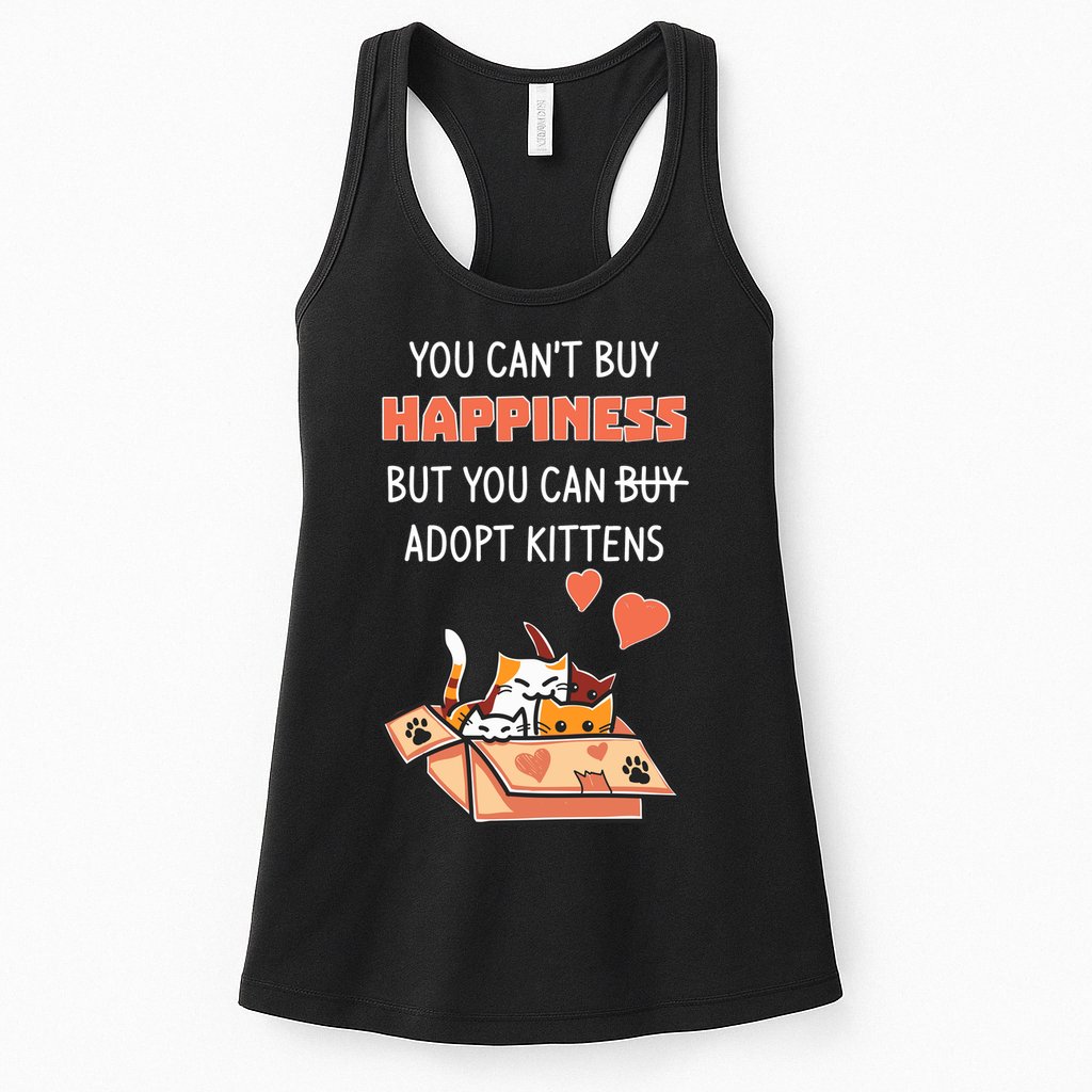 Adopt Kittens Buy Happiness Womens Tank Top