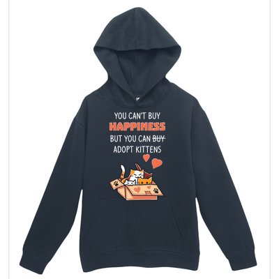 Adopt Kittens Buy Happiness Urban Pullover Hoodie