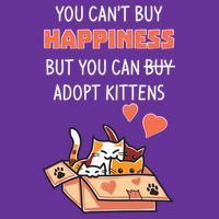 Adopt Kittens Buy Happiness Premium T-Shirt