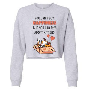 Adopt Kittens Buy Happiness Cropped Pullover Crew