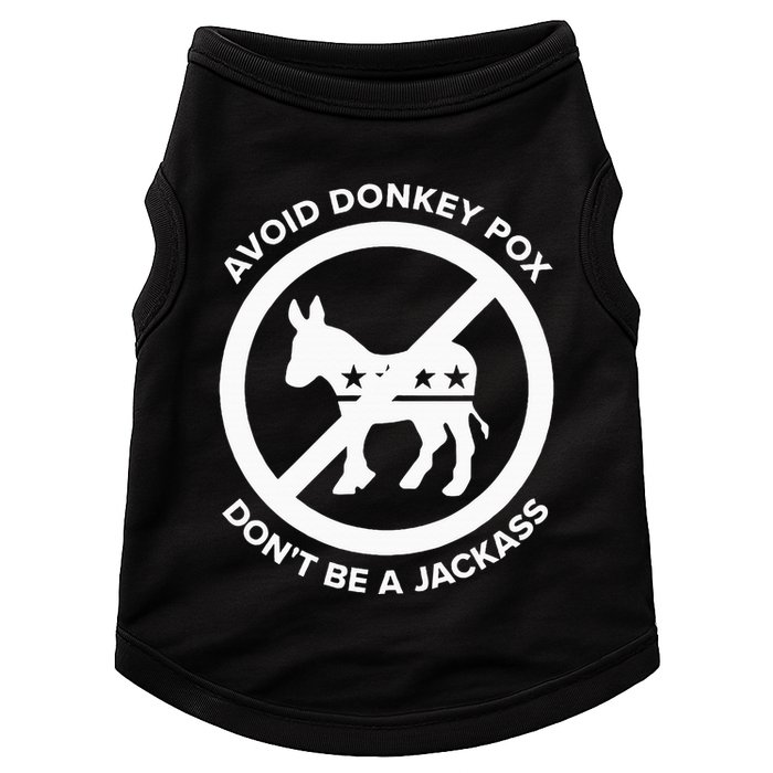 Avoid Donkey Pox DonT Be A Jackass Doggie Tank