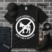 Avoid Donkey Pox DonT Be A Jackass Tall T-Shirt