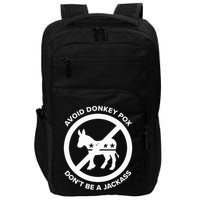 Avoid Donkey Pox DonT Be A Jackass Impact Tech Backpack
