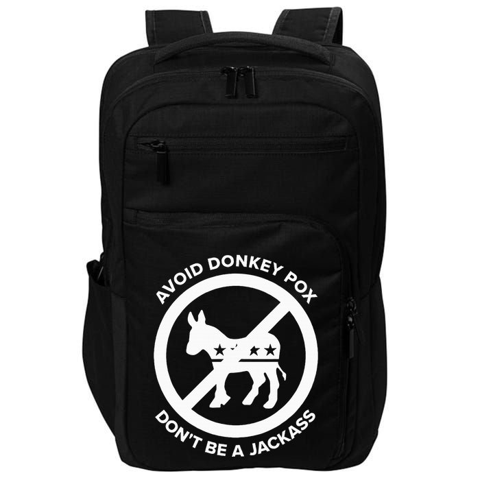 Avoid Donkey Pox DonT Be A Jackass Impact Tech Backpack