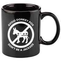 Avoid Donkey Pox DonT Be A Jackass 11oz C Handle Ceramic Mug
