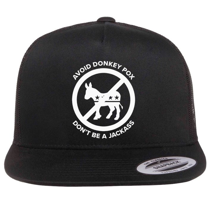 Avoid Donkey Pox DonT Be A Jackass Flat Bill Trucker Hat