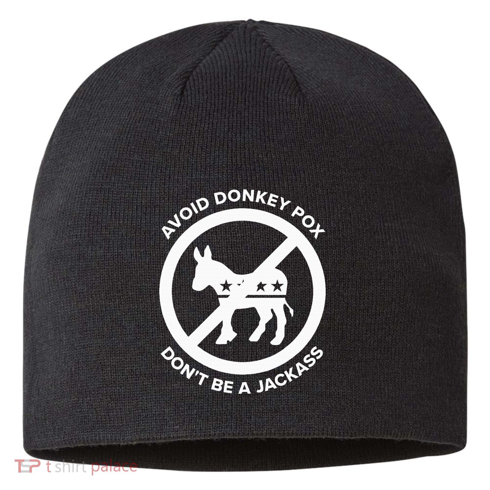Avoid Donkey Pox DonT Be A Jackass Sustainable Beanie