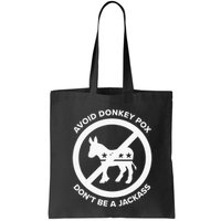Avoid Donkey Pox DonT Be A Jackass Bag