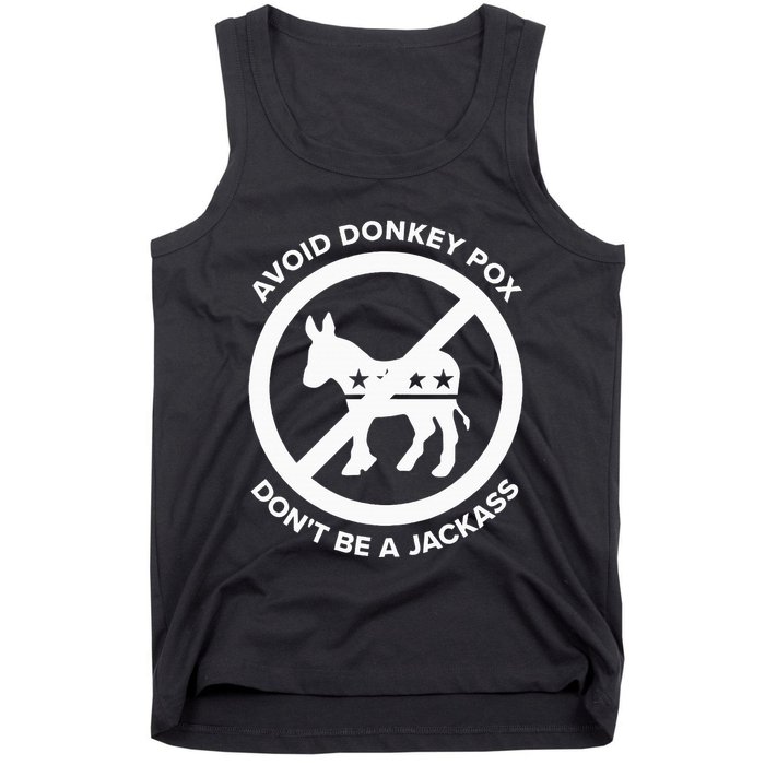 Avoid Donkey Pox DonT Be A Jackass Tank Top