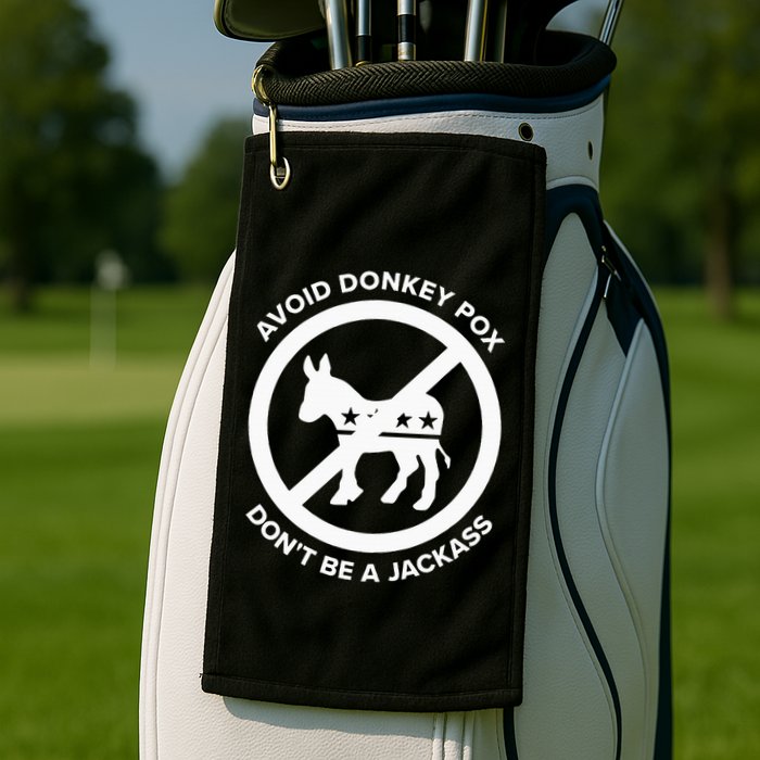 Avoid Donkey Pox DonT Be A Jackass Golf Towel