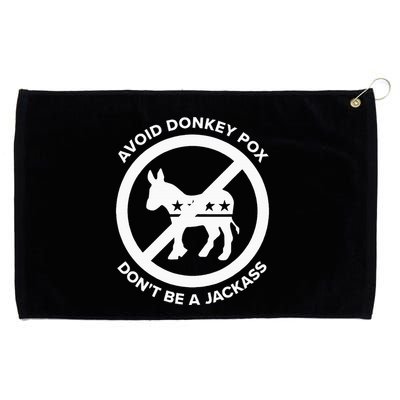 Avoid Donkey Pox DonT Be A Jackass Grommeted Golf Towel
