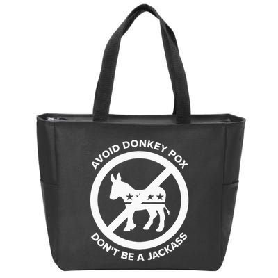 Avoid Donkey Pox DonT Be A Jackass Zip Tote Bag