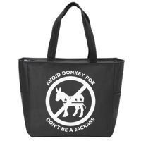 Avoid Donkey Pox DonT Be A Jackass Zip Tote Bag